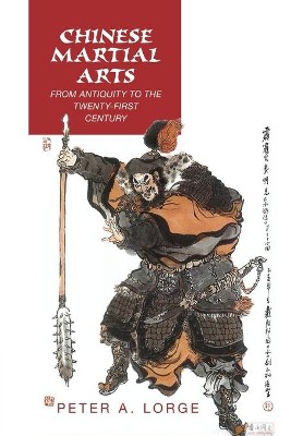 Couverture de Chinese Martial Arts: From Antiquity to the Twenty-First Century