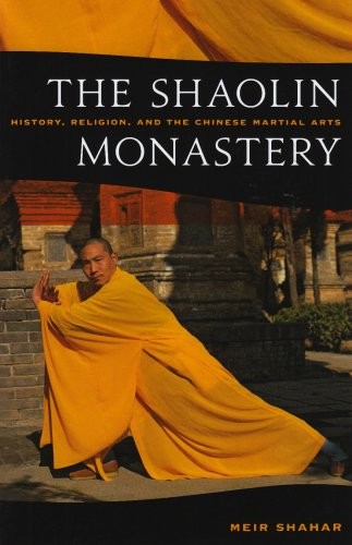 Couverture de The Shaolin Monastery: History, Religion, and the Chinese Martial Arts